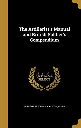 The artillerists manual and british soldiers compendium classic reprint. - Chinese brush painting techniques a beginner s guide to painting.