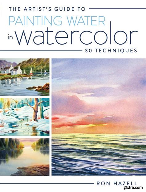 The artist s guide to painting water in watercolor 30. - Clerigos - psicograma de un ideal.