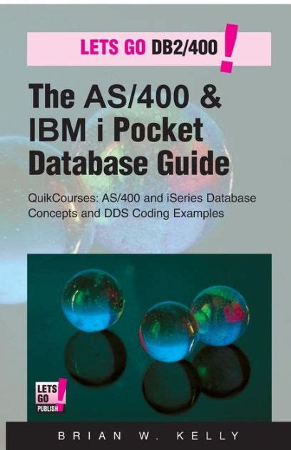 The as 400 ibm i pocket database guide quikcourse as 400 ibm i database concepts dds programming as 400. - Essentials of econometrics solution manual download.