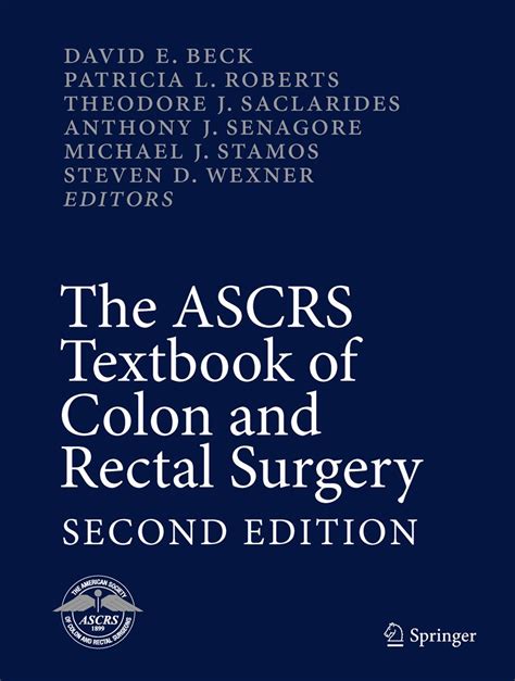 The ascrs textbook of colon and rectal surgery second edition. - La légende de la ville d'ys.