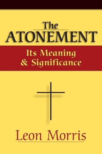 The atonement its meaning and significance. - Hewlett packard compaq presario c700 notebook pc manual.