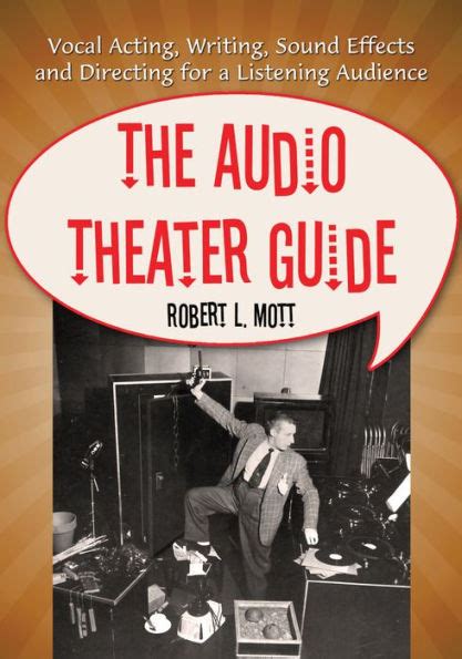 The audio theater guide vocal acting writing sound effects and directing for a listening audience. - Justification de la noblesse, ou, re ponse aux onze propositions de m. de ladebat.