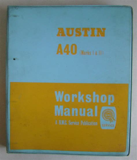 The austin a40 mk i and mk ii workshop manual. - Et moi, pourquoi j'ai pas une banane?..
