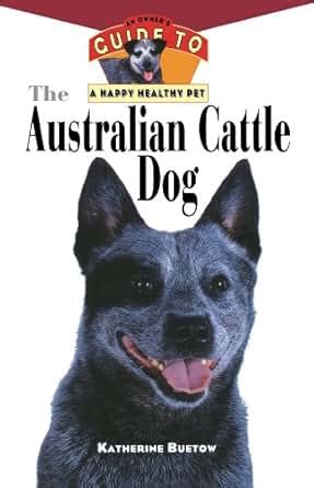 The australian cattle dog an owners guide to a happy healthy pet your happy healthy p. - Handbook of psychological assessment in primary care settings.