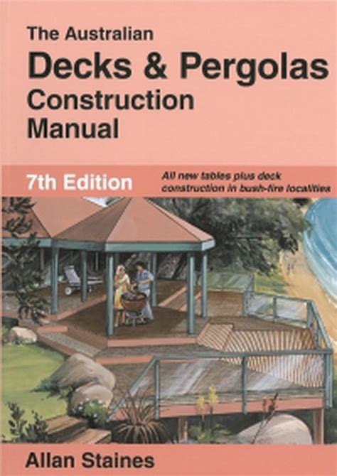 The australian decks pergolas construction manual. - Owners manual 2014 dodge grand caravan.
