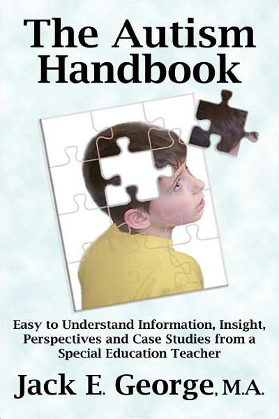 The autism handbook by jack e george. - Harry potter and the boy who lived.