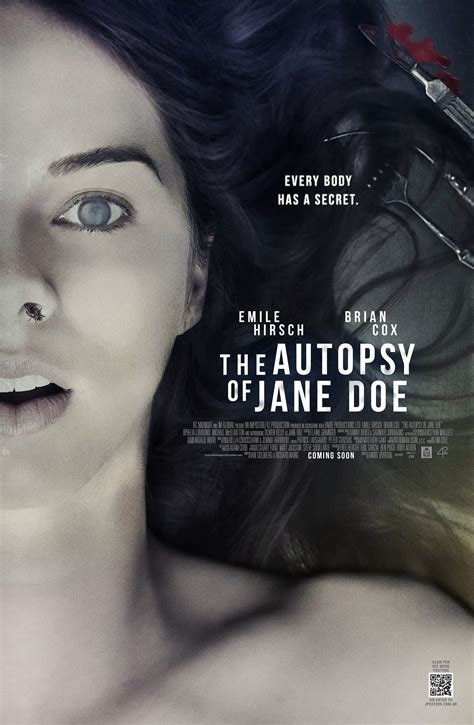 The autopsy of jane doe movie. Horror · Mystery. A father and son, both coroners, are pulled into a complex mystery, while attempting to identify the body of a young woman who harbored dark secrets. Subtitles: English. Starring: Brian Cox Emile Hirsch Ophelia Lovibond. Directed by: Andre Ovredal. 
