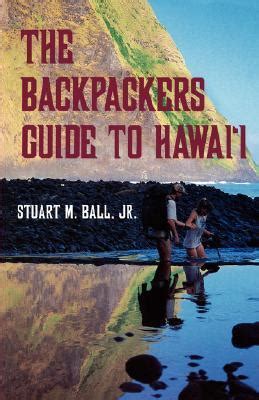 The backpackers guide to hawaii by ball stuart m jr 1996 paperback. - The handbook of set design by colin winslow.