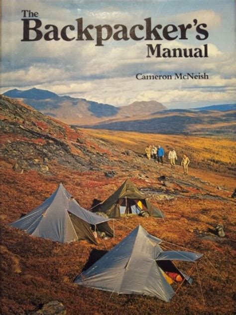 The backpackers manual by cameron mcneish. - Les qualités morales du bon militaire.