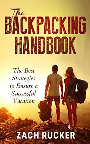 The backpacking handbook by zach rucker. - Dhc 6 twin otter wing structural manual.
