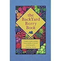 The backyard berry book a hands on guide to growing berries brambles and vine fruit in the home ga. - Railking mobile rail car mover operators manual.
