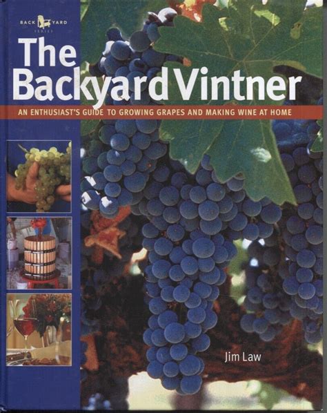 The backyard vintner the wine enthusiasts guide to growing grapes and making wine at home. - Grandes livros de filosofia de nigel warburton.