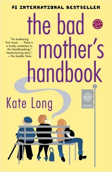 The bad mother handbook a novel. - The oxford handbook of crime and public policy oxford handbooks.