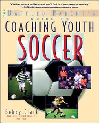 The baffled parents guide to coaching youth soccer. - Guitar rig 2 power the comprehensive guide.