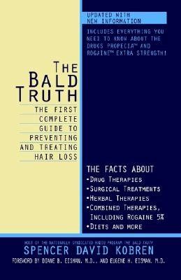 The bald truth the first complete guide to preventing and treating hair loss. - 2001 oldsmobile silhouette stereo repair manual.