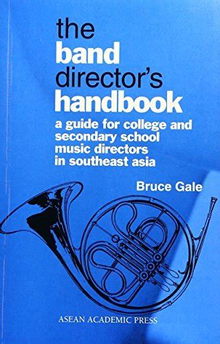 The band directors handbook a guide for college secondary school music directors in southeast as. - Processo civile italiano e lo straniero.
