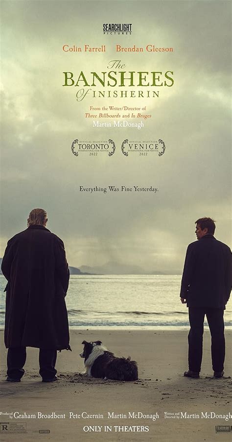 In Theaters: October 21, 2022. On DVD/Blu-ray: December 20, 2022. TV Premiere Date: December 13, 2022 - HBO Max. R | 1h 49m | Drama. Watch Trailer. Pádraic ( Colin Farrell) and Colm ( Brendan Gleeson) have been friends for years. It's 1923, and they live on the sparsely populated island of Inisherin. One day when Pádraic goes to call on Colm .... 