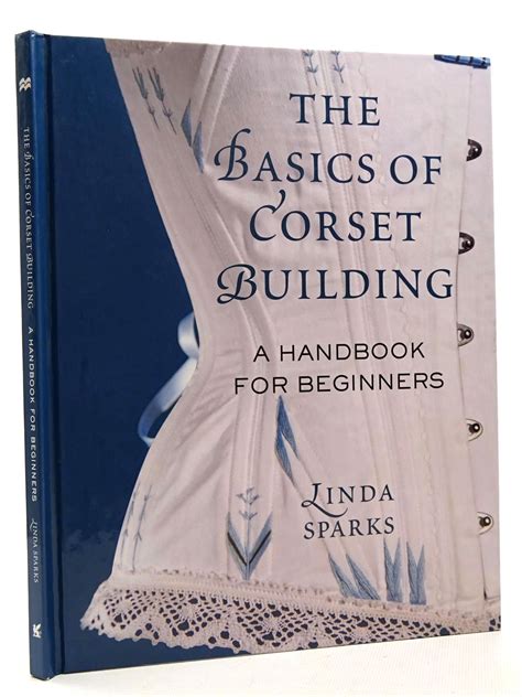 The basics of corset building a handbook for beginners. - Glanz und elend der deutschen oper.