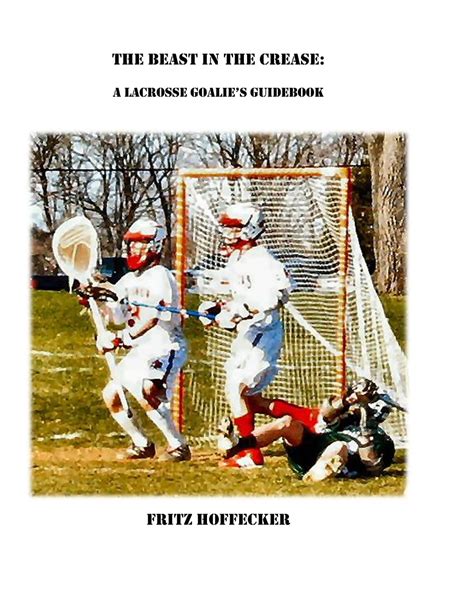 The beast in the crease a lacrosse goalie s guidebook. - Atkins physikalische chemie 9. ausgabe lösung handbuch download.