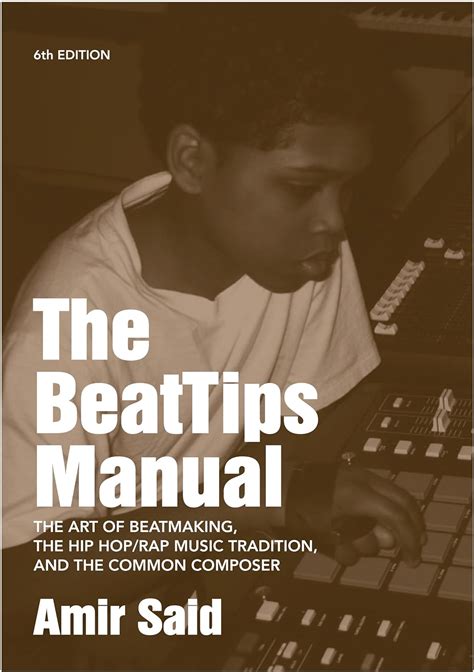 The beattips manual the art of beatmaking the hip hop or rap music tradition and the common composer. - Matemática superior para  ingenieros y físicos.