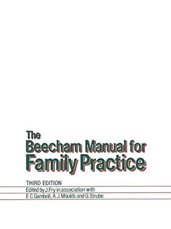 The beecham manual for family practice. - Kolonisation des mississippitales bis zum ausgange der französischen herrschaft..