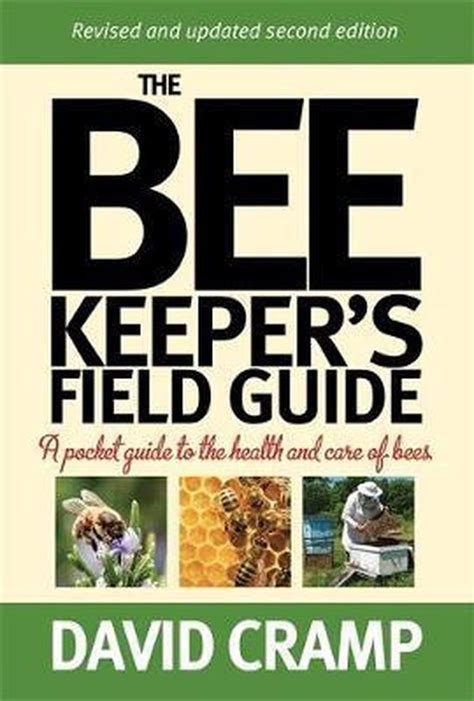 The beekeepers field guide a pocket guide to the health and care of bees. - El s ecreto más grande del mundo.