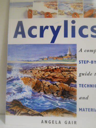 The beginner s guide acrylics a complete step by step guide to techniques and materials. - American pickers guide to picking history channel.