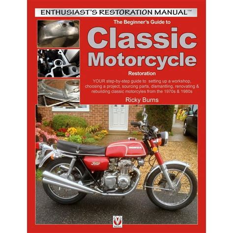 The beginner s guide to classic motorcycle restoration your step. - Guida al trono di spade con foto.