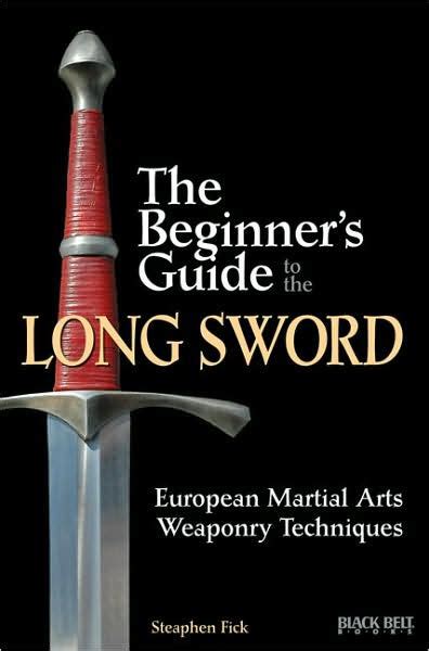 The beginner s guide to the long sword european martial. - Manuali di pioneer tv al plasma.