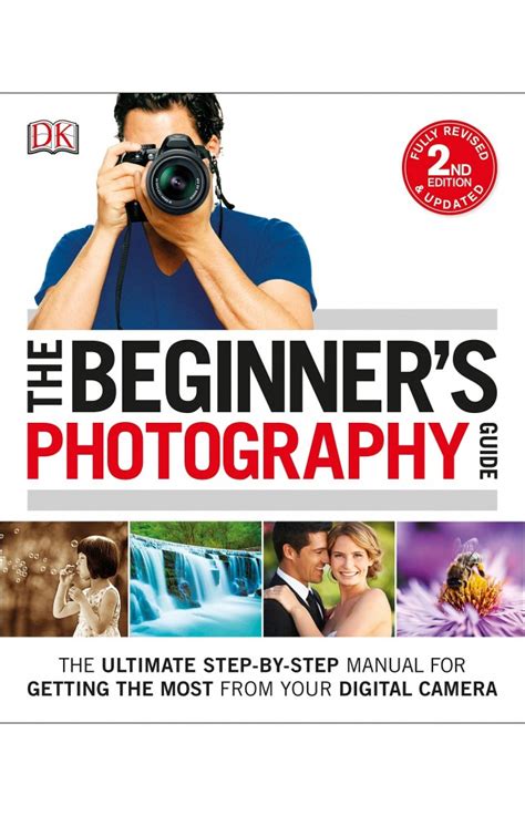 The beginner s photography guide 2nd edition. - Manuale di officina dell'escavatore takeuchi tb045.