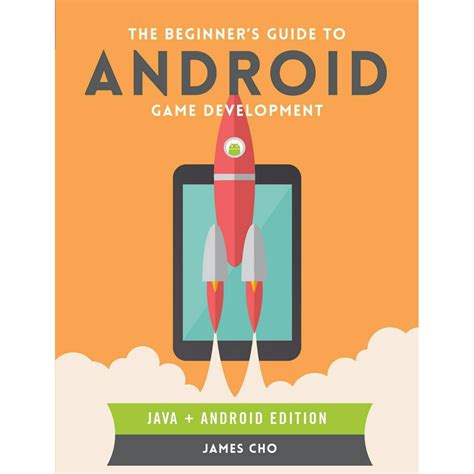 The beginners guide to android game development james cho. - Formulaire de demande de fin d'études non-diplômé.