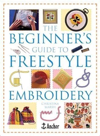 The beginners guide to freestyle embroidery. - 1988 chris craft cavalier repair manual.