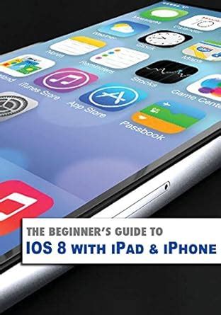 The beginners guide to ios8 with ipad and iphone beginners guides. - Manual taller kymco super dink 300i.