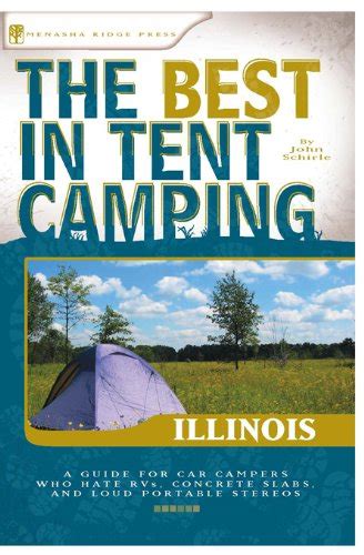 The best in tent camping illinois a guide for car campers who hate rvs concrete slabs and loud portable stereos. - Samsung rb215acbp service manual repair guide.