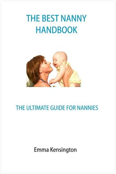 The best nanny handbook by emma kensington. - Best service manual for 2006 volvo xc90.