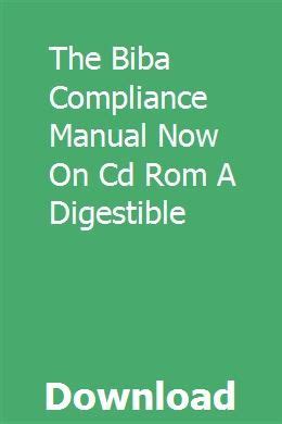 The biba compliance manual now on cd rom a digestible. - Cub cadet 782 d service manual.