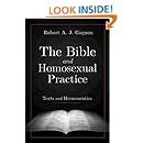 The bible and homosexual practice texts and hermeneutics. Robert Gagnon’s exhaustive book on the subject, “The Bible and Homosexual Practice ... The Bible and Homosexual Practice; Texts and Hermeneutics. (Nashville: Abingdon Press, 2001). 3 Lessons read in connection with this section were: Genesis 1:26-28; Romans 1:18-32; Matthew 19:1-8. 