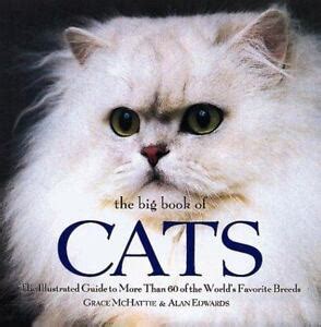The big book of cats the illustrated guide to more than 60 of the worlds favorite breeds. - Una guida intelligente per bambini nel magnifico messico un mondo di.