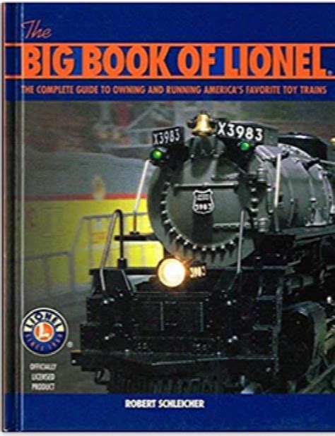 The big book of lionel the complete guide to owning and running americas favorite toy trains second edition. - Manual htc desire hd a9191 espanol.