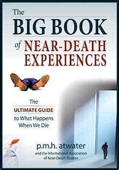 The big book of near death experiences the ultimate guide to what happens when we die. - Used certified internal auditor exam study guide.