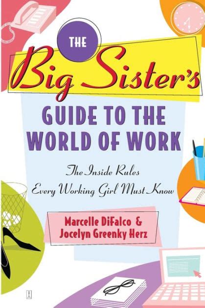 The big sister guide to the world of work the inside rules every working girl must k. - Download manuale di thomson tg585 v7.