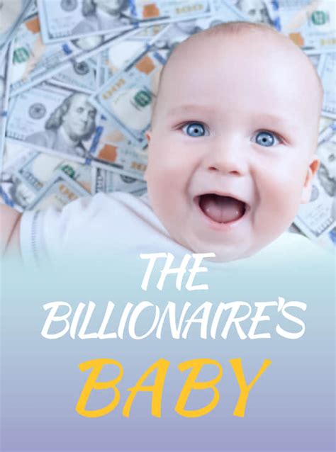The billionaire's baby deliza lokhai. Things To Know About The billionaire's baby deliza lokhai. 