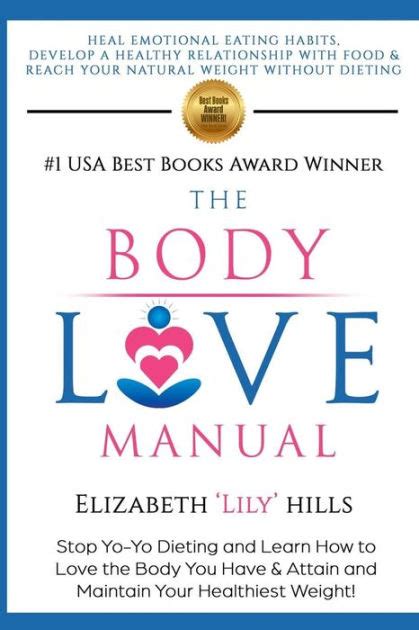 The body love manual how to love the body you have as you create the body you want volume 1. - Psychologie collective et analyse du moi.
