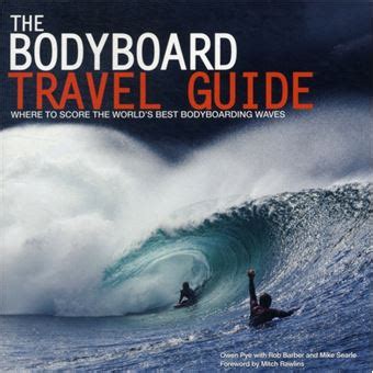 The bodyboard travel guide by owen pye. - El ciclo de vida del arbol (ciclos de vida (turtleback)).