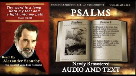 The book of psalms by alexander scourby. From Alexander Scourby Hear it all Here now @Scourby YouBible Channel ~~~~~ From Me: Be Good Broadcast If you have the time to make chapter timestamps, let me know … 