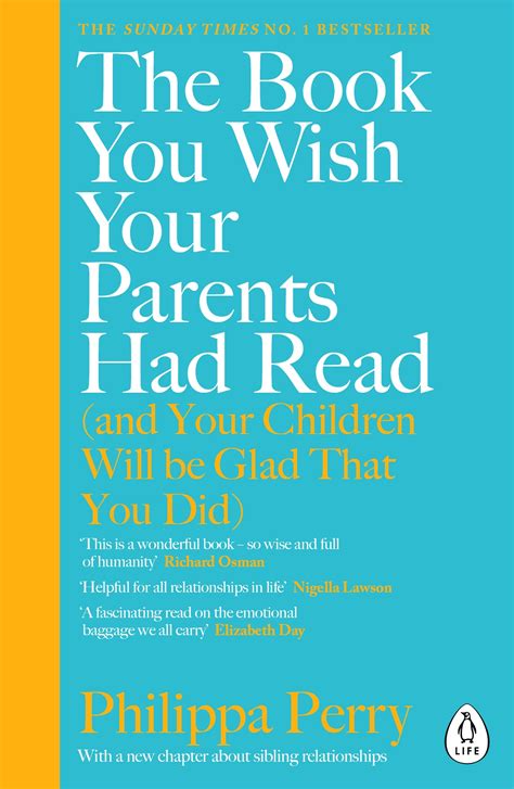 The book you wish your parents had read. Mar 7, 2019 · She is an agony aunt for Red Magazine, a freelance writer, and a TV and radio presenter. She has written two other books: Couch Fiction and How to Stay Sane. She lives in London with her husband the artist Grayson Perry, and they have a grown-up daughter, Flo. Her bestselling book The Book You Wish Your Parents Had Read was published in 2019. 