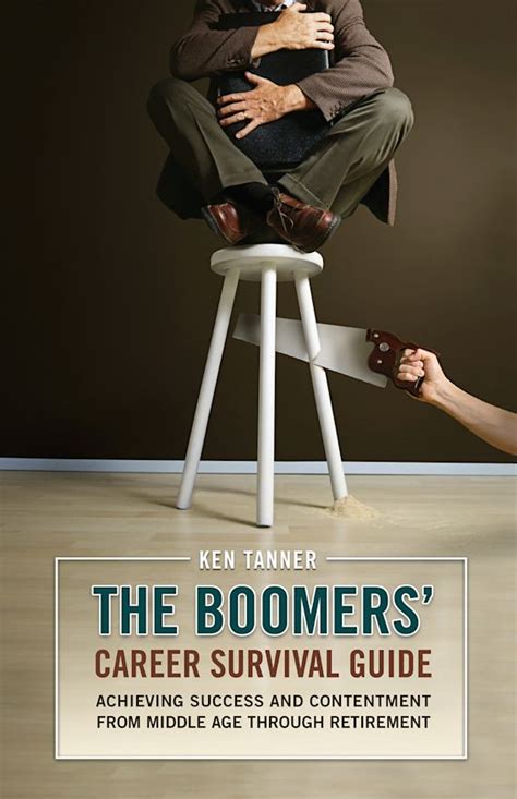 The boomers career survival guide by ken tanner. - Ocio seguido de veteranos del pánico.