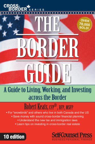 The border guide a canadians guide to investing working and living in the united states. - De gli stati di francia, et della lor possanza..