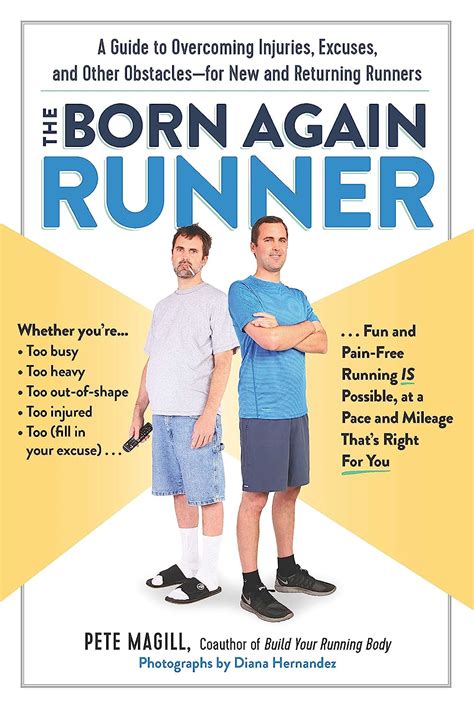 The born again runner a guide to overcoming excuses injuries and other obstacles for new and returning runners. - Bls for healthcare providers student manual kentuckiana.