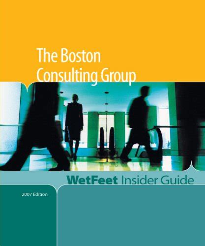 The boston consulting group 2005 edition wetfeet insider guide wetfeet. - Entre le marteau et la boussole.